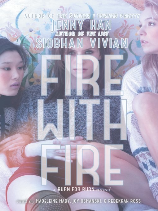 Title details for Fire with Fire by Jenny Han - Wait list